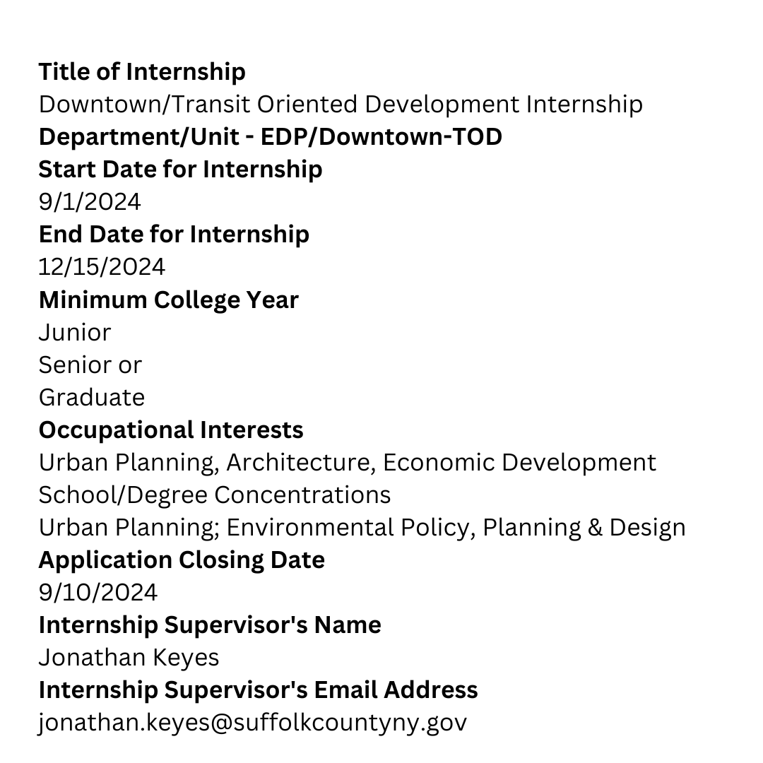 EDPDowntown-TOD 912024 Submission Date Aug 28, 2024 343 PM Title of Internship DowntownTransit Oriented Development Internship DepartmentUnit EDPDowntown-TOD Start Date for Internship 912024 End D